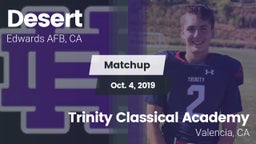 Matchup: Desert  vs. Trinity Classical Academy  2019