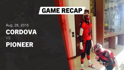 Recap: Cordova  vs. Pioneer 2015