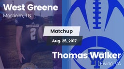 Matchup: West Greene vs. Thomas Walker  2017