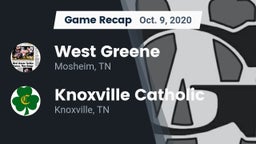 Recap: West Greene  vs. Knoxville Catholic  2020