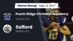 Recap: Pusch Ridge Christian Academy  vs. Safford  2017