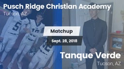 Matchup: Pusch Ridge Christia vs. Tanque Verde  2018