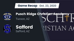 Recap: Pusch Ridge Christian Academy  vs. Safford  2020