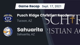 Recap: Pusch Ridge Christian Academy  vs. Sahuarita  2021