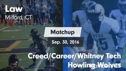 Matchup: Law vs. Creed/Career/Whitney Tech Howling Wolves 2016
