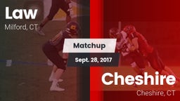 Matchup: Law vs. Cheshire  2017