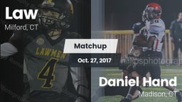 Matchup: Law vs. Daniel Hand  2017