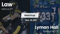 Matchup: Law vs. Lyman Hall  2017