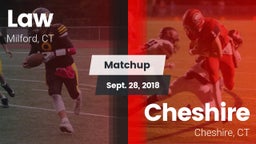 Matchup: Law vs. Cheshire  2018