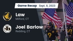 Recap: Law  vs. Joel Barlow  2023