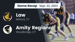 Recap: Law  vs. Amity Regional  2023