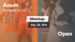 Matchup: Anson vs. Open 2016
