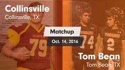 Matchup: Collinsville vs. Tom Bean  2016