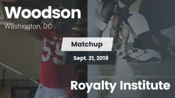 Matchup: Woodson vs. Royalty Institute 2019