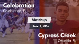 Matchup: Celebration vs. Cypress Creek  2016