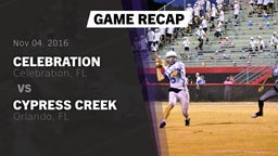 Recap: Celebration  vs. Cypress Creek  2016