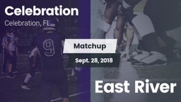 Matchup: Celebration vs. East River 2018