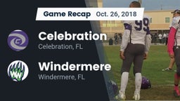 Recap: Celebration  vs. Windermere  2018