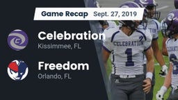 Recap: Celebration  vs. Freedom  2019