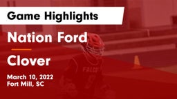 Nation Ford  vs Clover Game Highlights - March 10, 2022