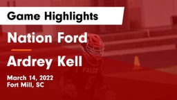 Nation Ford  vs Ardrey Kell Game Highlights - March 14, 2022