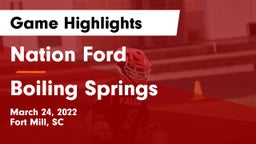 Nation Ford  vs Boiling Springs Game Highlights - March 24, 2022