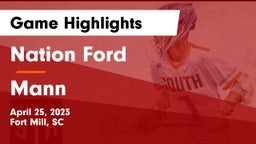 Nation Ford  vs Mann  Game Highlights - April 25, 2023
