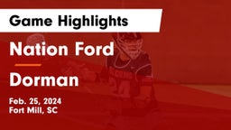 Nation Ford  vs Dorman  Game Highlights - Feb. 25, 2024