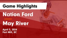 Nation Ford  vs May River  Game Highlights - April 3, 2024