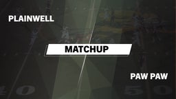 Matchup: Plainwell vs. Paw Paw  2016
