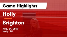 Holly  vs Brighton  Game Highlights - Aug. 24, 2019