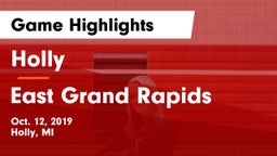 Holly  vs East Grand Rapids  Game Highlights - Oct. 12, 2019