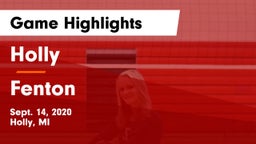 Holly  vs Fenton  Game Highlights - Sept. 14, 2020