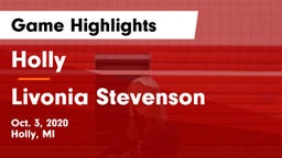 Holly  vs Livonia Stevenson Game Highlights - Oct. 3, 2020