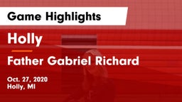 Holly  vs Father Gabriel Richard Game Highlights - Oct. 27, 2020