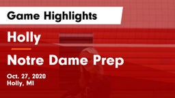 Holly  vs Notre Dame Prep Game Highlights - Oct. 27, 2020