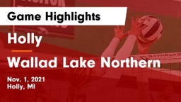 Holly  vs Wallad Lake Northern Game Highlights - Nov. 1, 2021