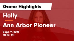 Holly  vs Ann Arbor Pioneer Game Highlights - Sept. 9, 2023