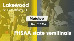 Matchup: Lakewood vs. FHSAA state semifinals 2016