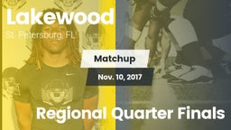 Matchup: Lakewood vs. Regional Quarter Finals 2017