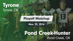Matchup: Tyrone vs. Pond Creek-Hunter  2016