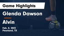 Glenda Dawson  vs Alvin  Game Highlights - Feb. 8, 2022