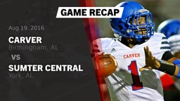 Recap: Carver  vs. Sumter Central  2016