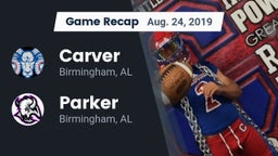 Recap: Carver  vs. Parker  2019