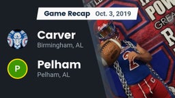 Recap: Carver  vs. Pelham  2019
