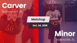 Matchup: Carver vs. Minor  2019