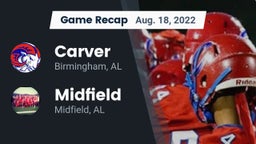 Recap: Carver  vs. Midfield  2022