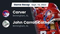Recap: Carver  vs. John Carroll Catholic  2022