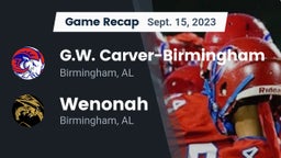 Recap: G.W. Carver-Birmingham  vs. Wenonah  2023