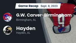Recap: G.W. Carver-Birmingham  vs. Hayden  2023